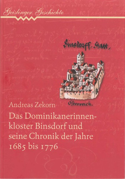 Thumbnail Publikation - Das Dominikanerinnenkloster Binsdorf und seine Chronik der Jahre 1685 bis 1776